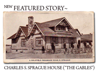 Featured Story - Charles S. Sprague House (“The Gables”) built in 1907.